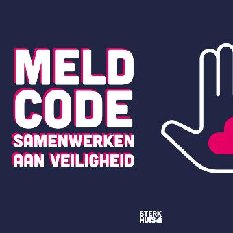 Training Meldcode - Huiselijk Geweld & Kindermishandeling